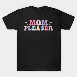 Mom Pleaser Retro T-Shirt